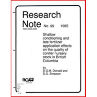 Shallow Conditioning And Late Fertilizer Application Effects On The Quality Of Conifer Nursery Stock In British Columbia (1985)