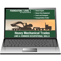 Heavy Mechanical Trades Foundation/Level 1: Line A Common Occupational Skills (2017) - Digital Edition, 5yr